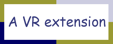 A VR extension